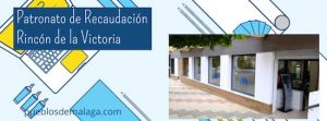 Patronato de Recaudación Provincial de Rincón de la Victoria, La Cala del Moral y Benagabón