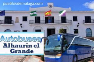 Horarios y precios de los autobuses Málaga-Alhaurín el Grande y Alhaurín el Grande-Málaga
