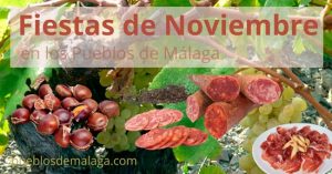Fiestas de Noviembre en los Pueblos de Málaga
