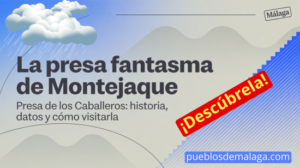 Presa de Montejaque o Presa de los Caballeros en la Serranía de Ronda, Málaga